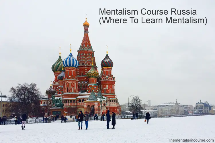 How to do mentalism course in Russia (Where to learn mentalism)