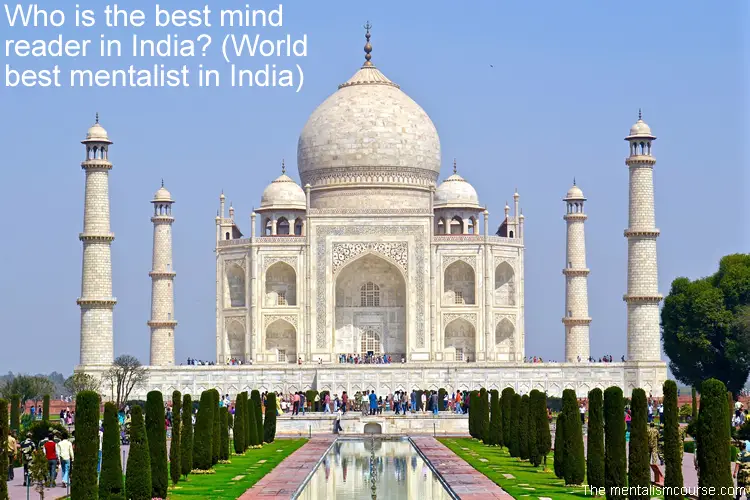 Who is the best mind reader in India? (World best mentalist in India)